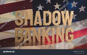 Shadow banking