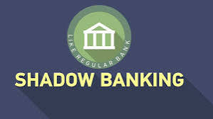 Shadow Banking