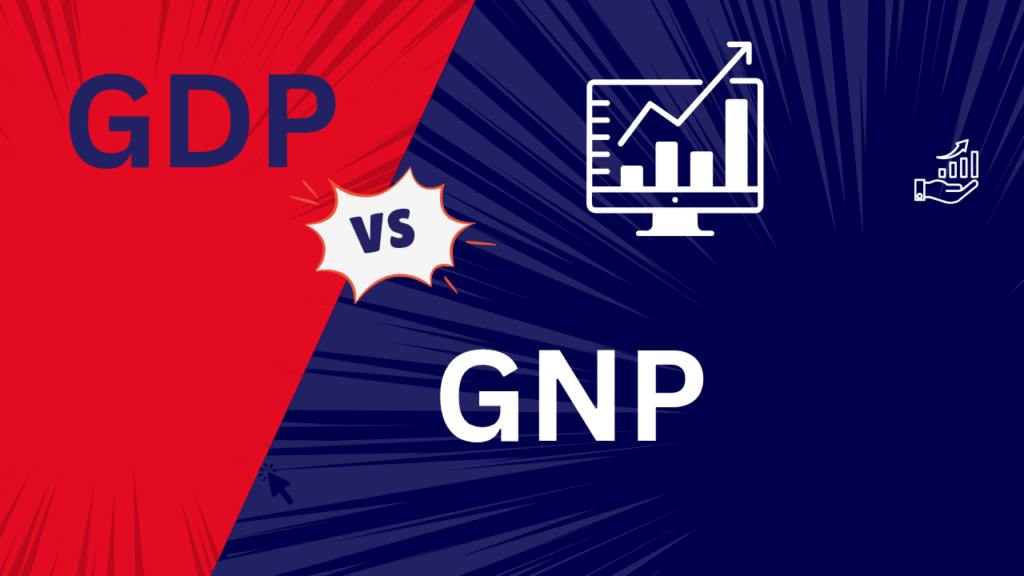 GDP Vs GNP 